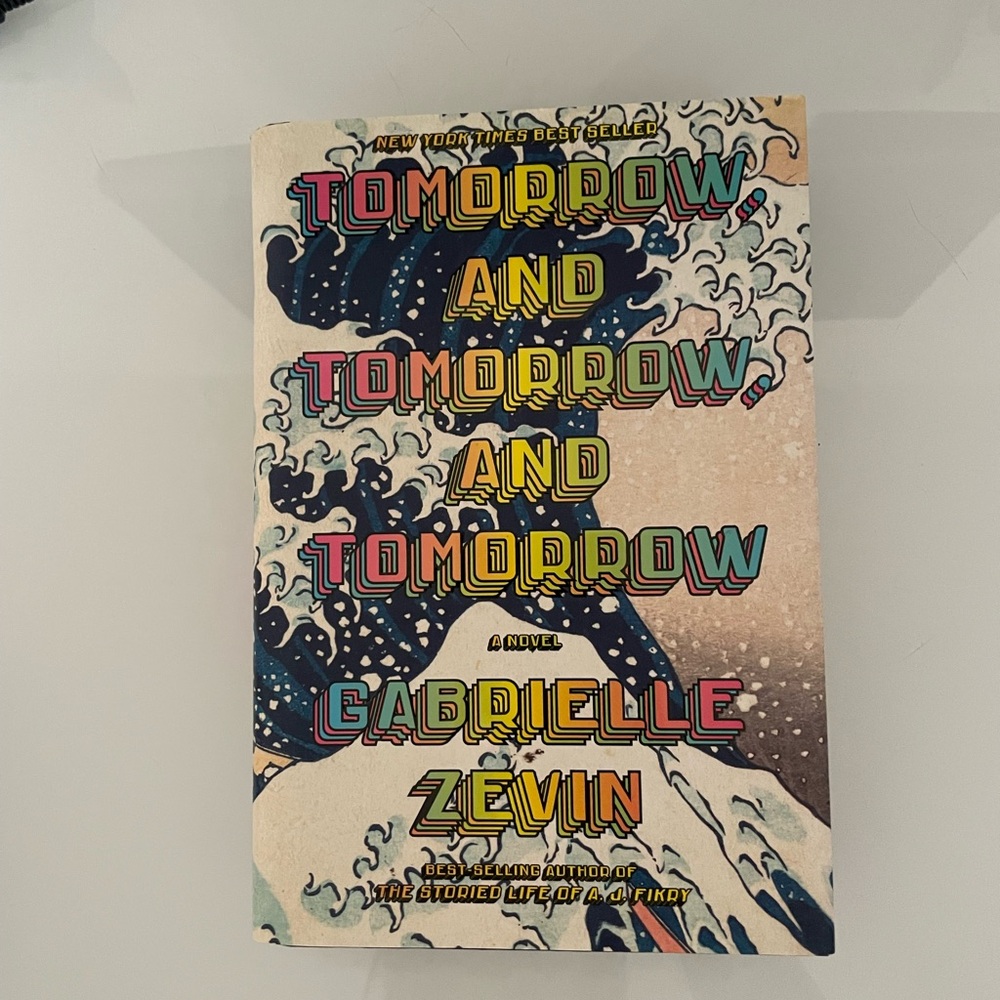 Tomorrow, and Tomorrow, and Tomorrow Book